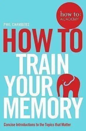 How to Train Your Memory The Stationers